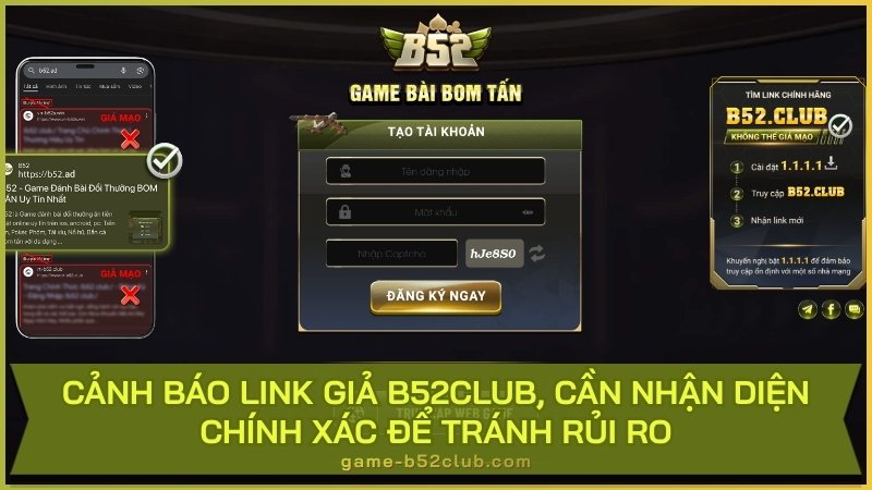 Cảnh báo link giả B52Club, cần nhận diện chính xác để tránh rủi ro