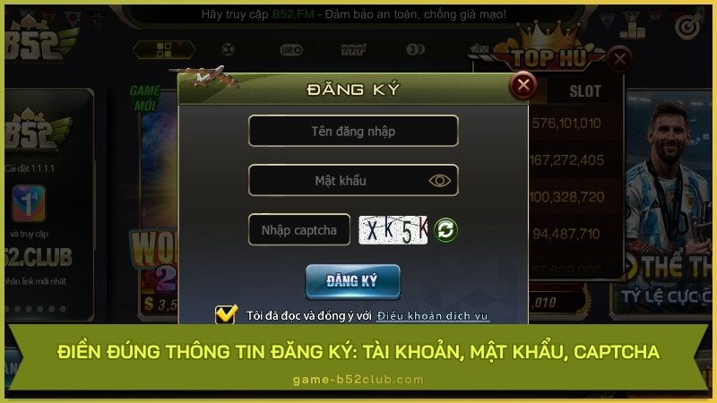Điền đúng thông tin đăng ký: tài khoản, mật khẩu, captcha