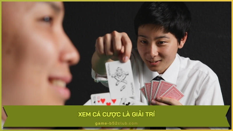 Việc coi cá cược là một hình thức giải trí thay vì phương thức kiếm tiền sẽ giúp bạn duy trì trải nghiệm lâu dài, an toàn và kiểm soát tốt rủi ro